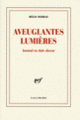 Couverture Aveuglantes Lumières (Régis Debray)