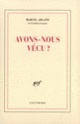Couverture Avons-nous vécu? (Marcel Arland)