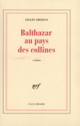 Couverture Balthazar au pays des collines ()