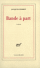 Couverture Bande à part (Jacques Perret)