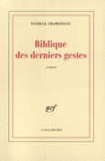 Couverture Biblique des derniers gestes ()