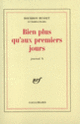 Couverture Bien plus qu'aux premiers jours (Jacques de Bourbon Busset)