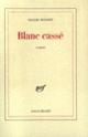 Couverture Blanc cassé (Gilles Rosset)