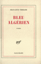 Couverture Bleu algérien (Jean-Louis Terrade)