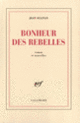 Couverture Bonheur des rebelles (Jean Sulivan)