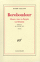 Couverture Boroboudour / Choses vues en Egypte /La Réunion (Roger Vailland)