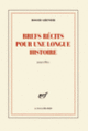 Couverture Brefs récits pour une longue histoire (Roger Grenier)