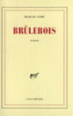 Couverture Brûlebois (Marcel Aymé)