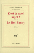 Couverture C'est à quel sujet ? / Le Roi Fanny ()