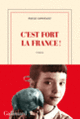 Couverture C'est fort la France! (Paule Constant)