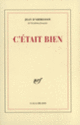 Couverture C'était bien (Jean d' Ormesson)