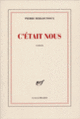 Couverture C'était nous (Pierre Bergounioux)