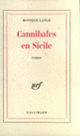 Couverture Cannibales en Sicile (Monique Lange)