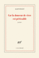 Couverture Car la douceur de vivre est périssable (Alain Duault)
