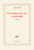 Couverture Car la douceur de vivre est périssable ()