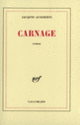 Couverture Carnage (Jacques Audiberti)