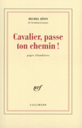 Couverture Cavalier, passe ton chemin! ()