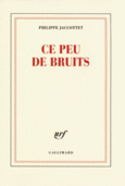 Couverture Ce peu de bruits ()