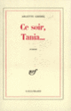 Couverture Ce soir, Tania... (Arlette Grebel)