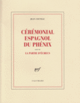 Couverture Cérémonial espagnol du Phénix / La Partie d'échecs ()
