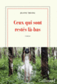 Couverture Ceux qui sont restés là-bas (Jeanne Truong)