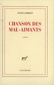 Couverture Chanson des mal-aimants (Sylvie Germain)