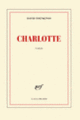 Couverture Charlotte (David Foenkinos)