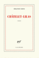 Couverture Châtelet – Lilas (Sébastien Ortiz)