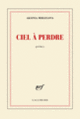 Couverture Ciel à perdre (Aksinia Mihaylova)