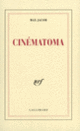 Couverture Cinématoma (Max Jacob)