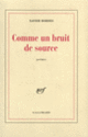 Couverture Comme un bruit de source (Xavier Bordes)