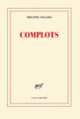 Couverture Complots (Philippe Sollers)