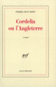 Couverture Cordelia ou l'Angleterre (Pierre-Jean Remy)