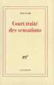 Couverture Court traité des sensations (Jean Clair)