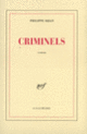 Couverture Criminels (Philippe Djian)