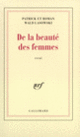 Couverture De la beauté des femmes (Patrick et Roman Wald Lasowski)