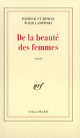 Couverture De la beauté des femmes (,Roman Wald Lasowski)