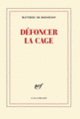 Couverture Défoncer la cage (Matthieu de Boisséson)