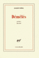Couverture Démêlés (Jacques Réda)