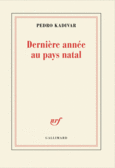 Couverture Dernière année au pays natal ()