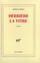Couverture Derrière la vitre (Robert Merle)