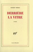 Couverture Derrière la vitre ()