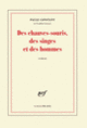 Couverture Des chauves-souris, des singes et des hommes (Paule Constant)
