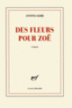 Couverture Des fleurs pour Zoë (Antonia Kerr)