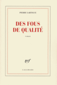Couverture Des fous de qualité ()