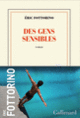 Couverture Des gens sensibles (Éric Fottorino)