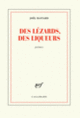 Couverture Des lézards, des liqueurs (Joël Bastard)