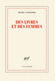 Couverture Des livres et des femmes (Michel Schneider)