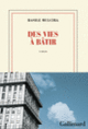 Couverture Des vies à bâtir (Basile Mulciba)