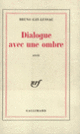 Couverture Dialogue avec une ombre (Bruno Gay-Lussac)